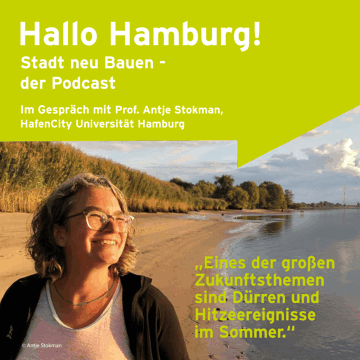 © Antje Stokman Podcastgast Prof. Antje Stokman von der HafenCity Universität Hamburg