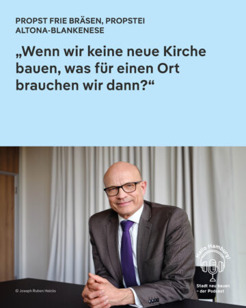 Frie Bräsen im Interview: Was die Kirche zur Stadtentwicklung beiträgt.