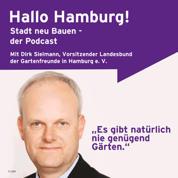 © LGH Podcastgast Dirk Sielmann vom Landesbund der Gartenfreunde Hamburg